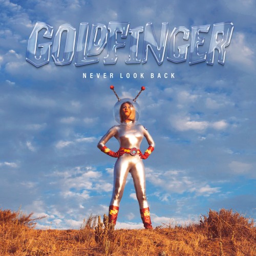 Goldfinger - Never Look Back cover art