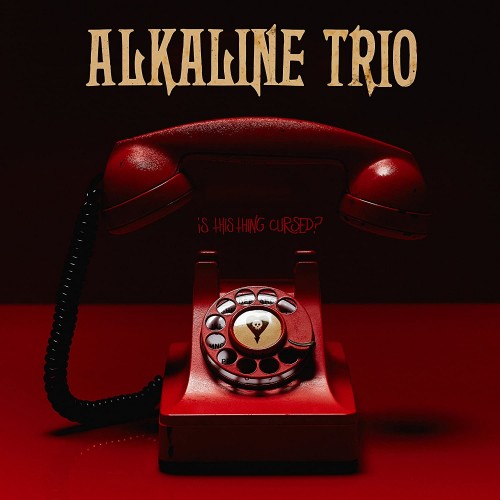 Alkaline Trio - Is This Thing Cursed? cover art