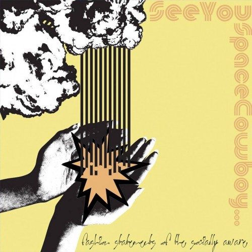 SeeYouSpaceCowboy - Fashion Statements of the Socially Aware cover art