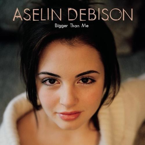 Aselin Debison - Bigger Than Me cover art