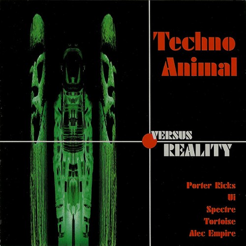 Techno Animal - Techno Animal Versus Reality cover art