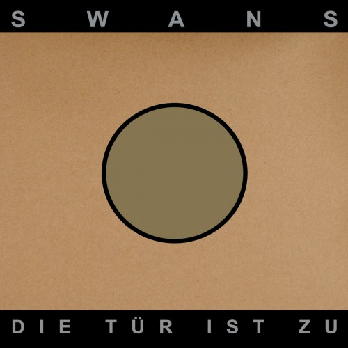 Swans - Die Tür ist zu cover art