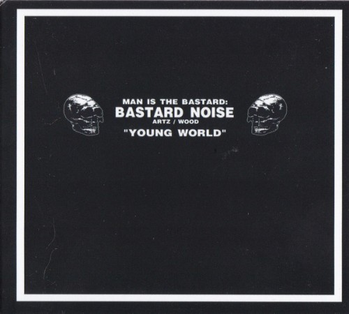 Bastard Noise - Young World cover art
