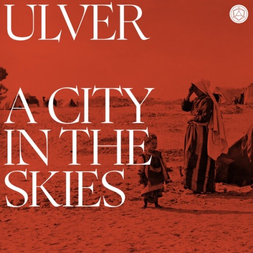 Ulver - A City in the Skies cover art