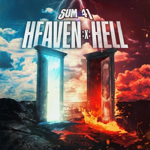Sum 41 - Heaven :x: Hell cover art