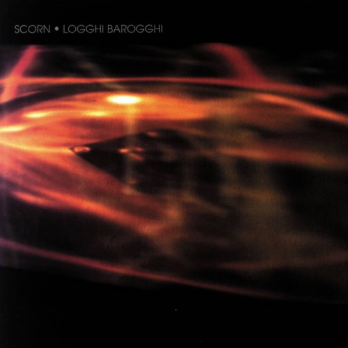 Scorn - Logghi Barogghi cover art