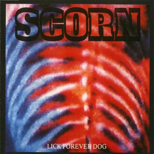Scorn - Lick Forever Dog cover art