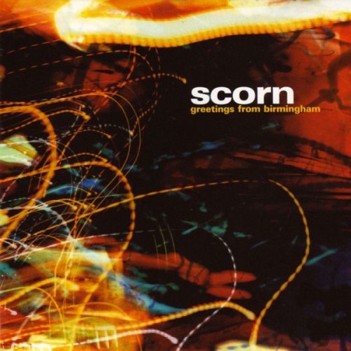 Scorn - Greetings from Birmingham cover art