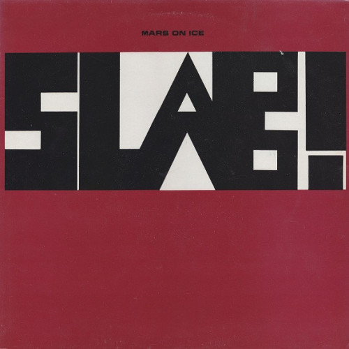SLAB! - Mars On Ice cover art SLAB! - Mars On Ice cover art