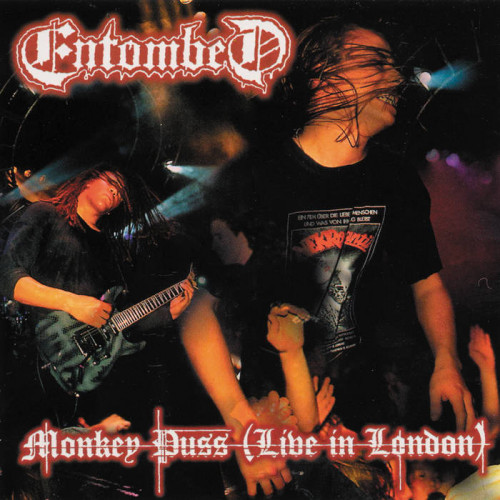 Entombed - Monkey Puss: Live In London cover art Entombed - Monkey Puss: Live In London cover art