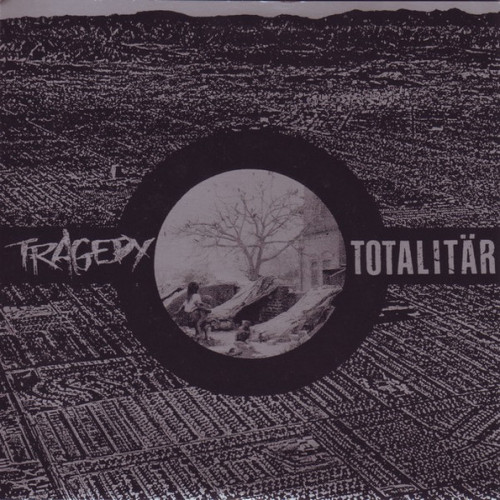 Tragedy / Totalitär - Tragedy / Totalitär cover art Tragedy / Totalitär - Tragedy / Totalitär cover art