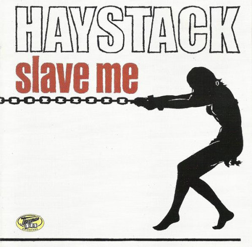 Haystack - Slave Me cover art