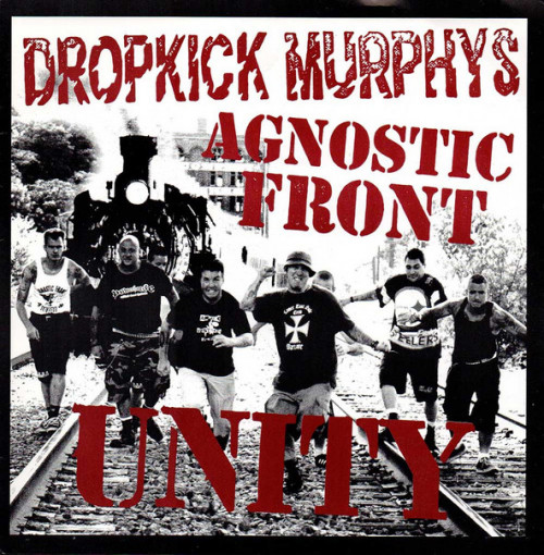 Dropkick Murphys / Agnostic Front - Unity cover art Dropkick Murphys / Agnostic Front - Unity cover art