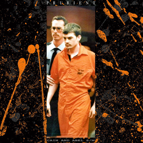 Prurient - Cain and Abel S/M cover art Prurient - Cain and Abel S/M cover art