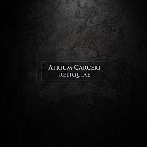 Atrium Carceri - Reliquiae cover art