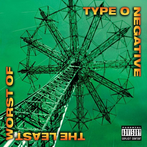 Type O Negative - The Least Worst of Type O Negative