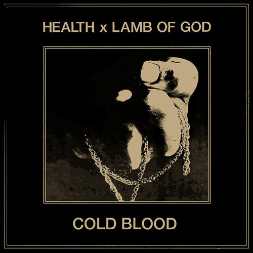 Health / Lamb of God - Cold Blood cover art