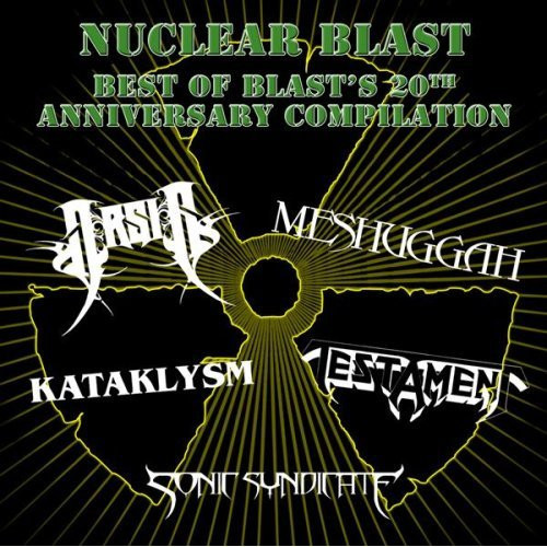 Arsis / Meshuggah / Kataklysm / Testament / Exodus / Equilibrium - Best of Nuclear Blast: 20th Anniversary cover art