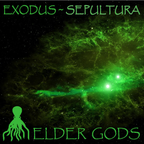 Exodus / Sepultura - Elder Gods cover art