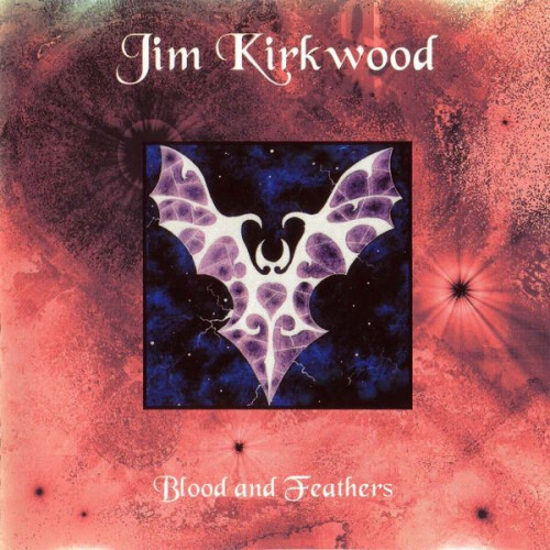 Jim Kirkwood - Blood and Feathers cover art