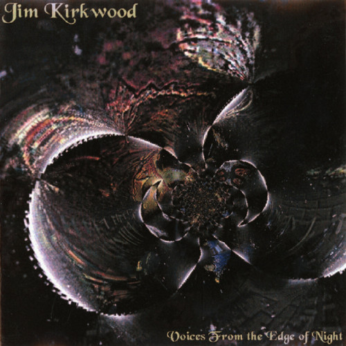 Jim Kirkwood - Voices From the Edge of Night cover art Jim Kirkwood - Voices From the Edge of Night cover art