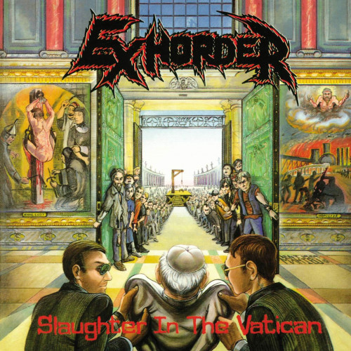 Exhorder - Slaughter in the Vatican cover art