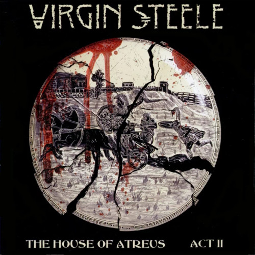 Virgin Steele - The House of Atreus - Act II: Wings of Vengeance (A Barbaric Romantic Opera) cover art