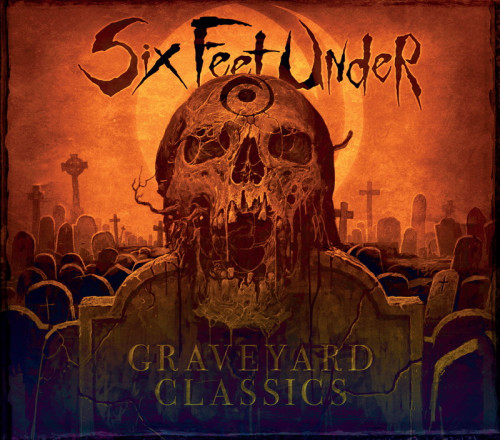 Six Feet Under - Graveyard Classics I, II, III, IV cover art