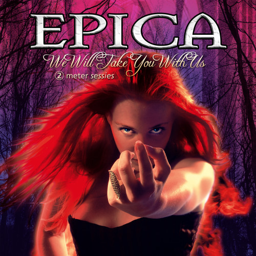 Epica - We Will Take You with Us cover art