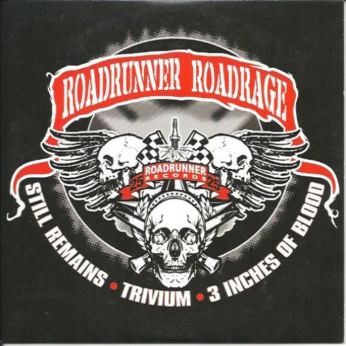 Trivium / 3 Inches of Blood / Still Remains - Roadrunner Roadrage cover art