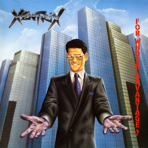 Xentrix - For Whose Advantage? cover art