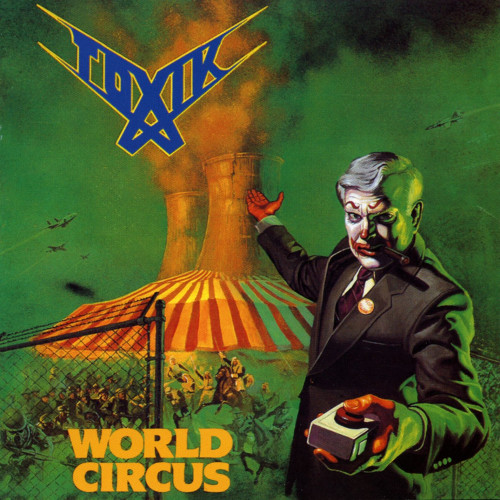 Toxik - World Circus cover art