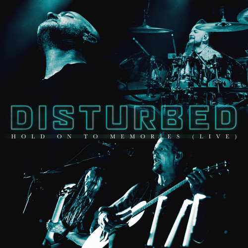 Disturbed - Hold on to Memories (Live) cover art