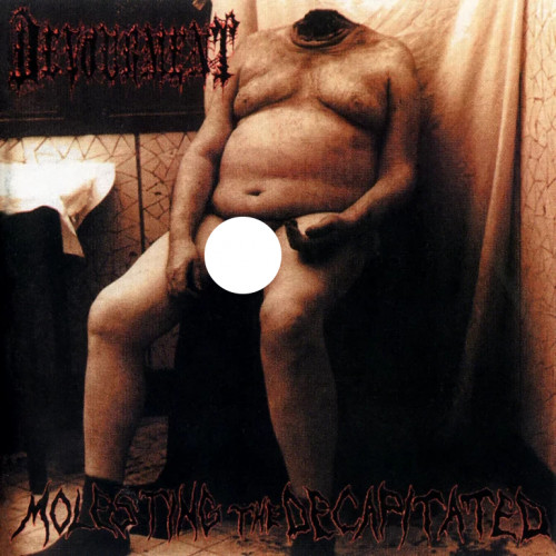 Devourment - Molesting the Decapitated cover art