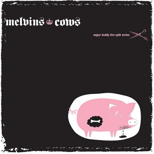 Melvins / Cows - Sugar Daddy Live Split Series 2 cover art