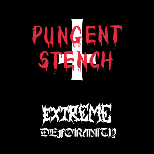 Pungent Stench - Extreme Deformity cover art