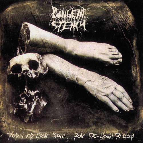 Pungent Stench - For God Your Soul... for Me Your Flesh cover art