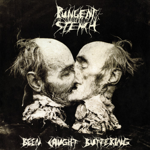 Pungent Stench - Been Caught Buttering cover art
