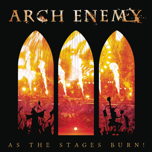 Arch Enemy - As the Stages Burn! cover art