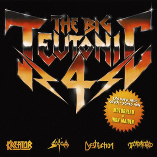 Kreator / Sodom / Destruction / Tankard - The Big Teutonic 4 cover art Kreator / Sodom / Destruction / Tankard - The Big Teutonic 4 cover art