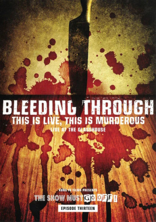 Bleeding Through - This Is Live, This Is Murderous - Live at the Glasshouse cover art