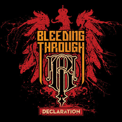 Bleeding Through - Declaration