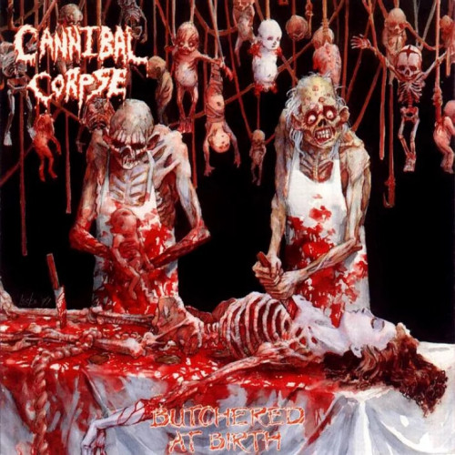 Cannibal Corpse - Butchered At Birth cover art
