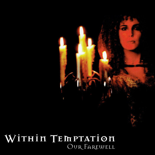 Within Temptation - Our Farewell cover art