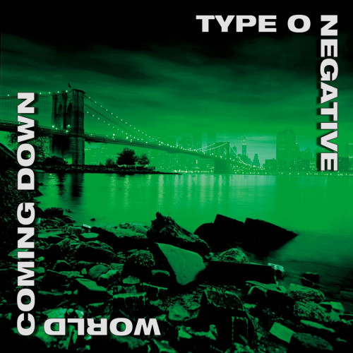 Type O Negative - World Coming Down cover art