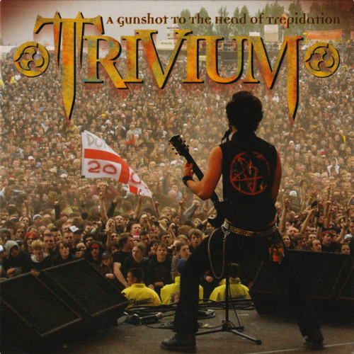 Trivium - A Gunshot to the Head of Trepidation cover art
