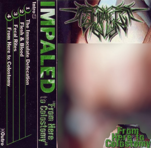 Impaled - From Here to Colostomy cover art