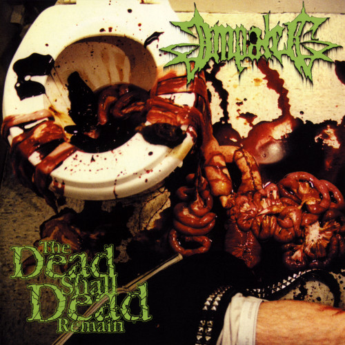 Impaled - The Dead Shall Dead Remain cover art