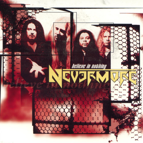 Nevermore - Believe in Nothing cover art Nevermore - Believe in Nothing cover art