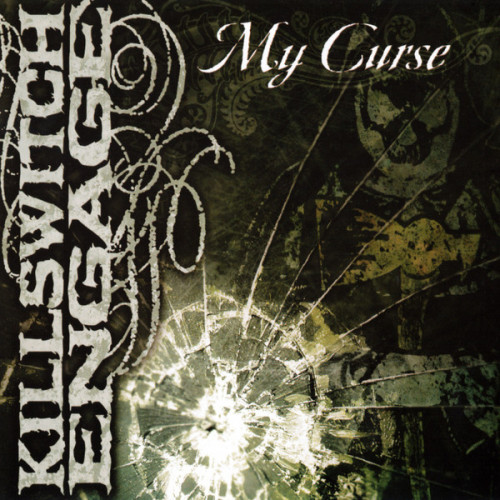 Killswitch Engage - My Curse cover art